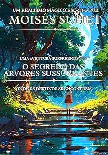 Livro O Segredo das Árvores Sussurrantes