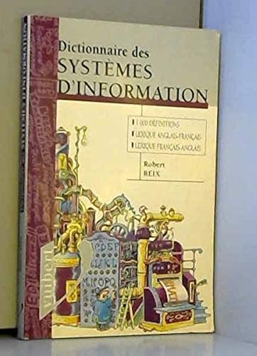 Download DICTIONNAIRE DES SYSTEMES D'INFORMATION. Lexiques anglais-français et français-anglais PDF