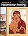 Techniques of Traditional Icon Painting by 