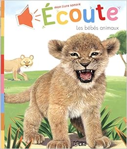 Les Bebes Animaux Mon Livre Sonor Boos Andre Amazon Com Books