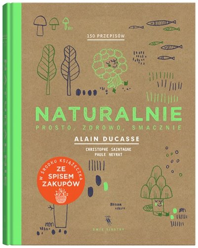 Naturalnie. Prosto, zdrowo, smacznie. Edycja specjalna