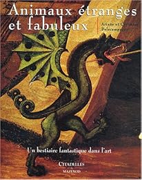 Animaux étranges et fabuleux