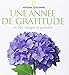Une année de gratitude en 365 images et pensées by 