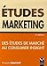 ETUDES MARKETING 2E EDITION (MANAGEMENT EN ACTION) (French Edition) by 