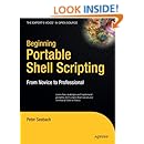 Beginning Portable Shell Scripting: From Novice to Professional (Expert's Voice in Open Source)