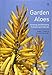 Garden Aloes: Growing and Breeding Cultivars and Hybrids