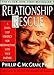 Relationship Rescue: A Seven-Step Strategy for Reconnecting with Your Partner