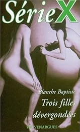 Trois filles dévergondées