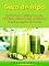 Livro Suco de Aipo: Nutrientes, Benefícios, Keto para Diabéticos, Dietas de Emagrecimento, Alergias, Pressão Alta e Mais