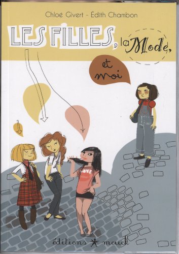 Les  filles, la mode et moi