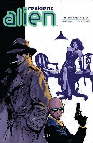 Resident Alien Volume 3: The Sam Hain Mystery