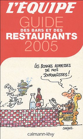 Guide 2005 des bars et des restaurants