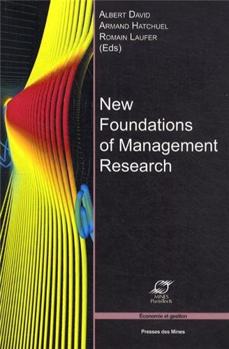 New foundations of management research