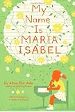 My Name Is Maria Isabel
