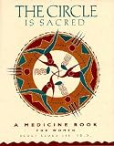 The Circle Is Sacred by