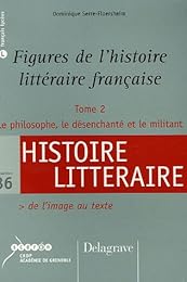 Figures de l'histoire littéraire française