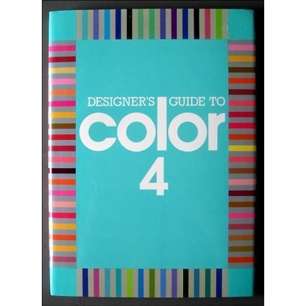 Designers Guide to Color: Stockton, James: 9780877013310