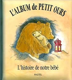 L' album de Petit Ours