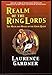Realm of the Ring Lords; the Myth and Magic of the Grail Quest by Laurence Gardner