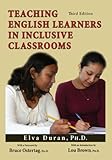 Teaching English Learners in Inclusive Classrooms, Duran, Elva, 0398076758