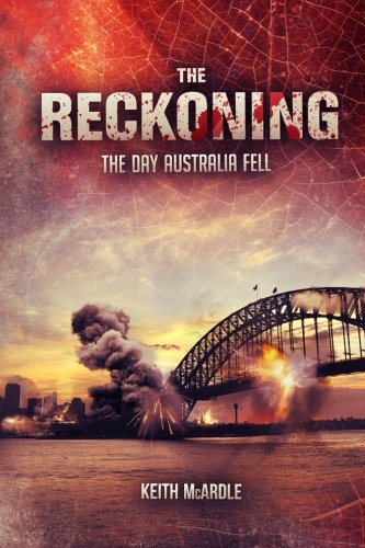 The Reckoning: The Day Australia Fell