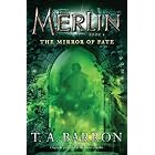 The Mirror of Fate: Book 4 (Merlin)