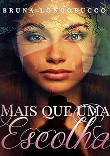 Livro Mais que uma escolha