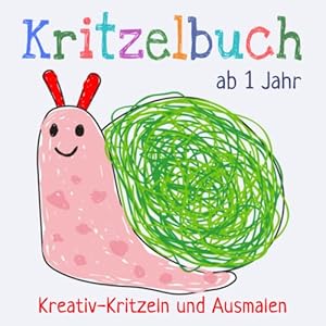 Kritzelbuch ab 1 Jahr: Erstes dickes Ausmalbuch mit 50 einfachen Motiven zum Kritzeln und Ausmalen der ersten Gegenstände für kreative Kinder Taschenbuch – 25. November 2020