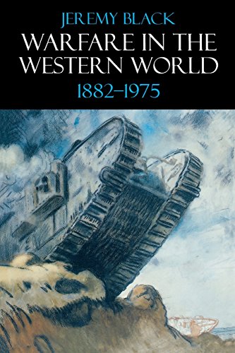 Warfare In The Western World,1882 1975