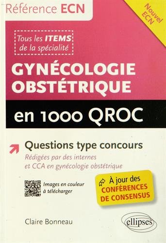 Gynécologie, obstétrique en 1000 QROC