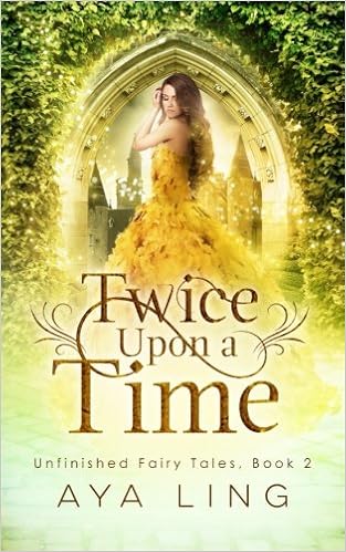 Amazon Com Twice Upon A Time Unfinished Fairy Tales Ling Aya Books