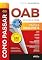 Livro Como Passar na OAB - 2ª Fase - Prática Trabalhista - 11ª Ed - 2026