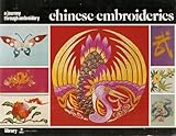 Chinese Embroideries: A Journey Through Embroidery by 