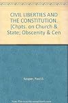 Civil liberties and the Constitution