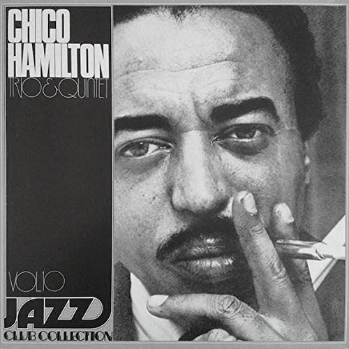 Chico Hamilton - Chico Hamilton Trio (Bonus Track Version) - Zortam Music