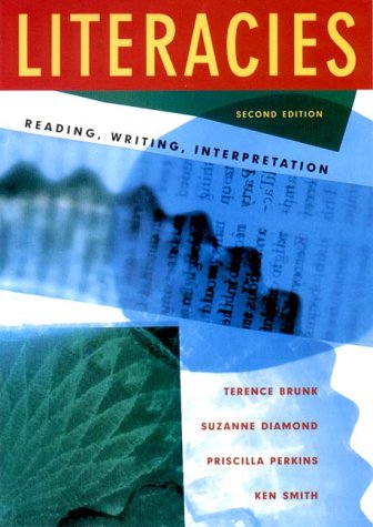 Literacies: reading, writing, interpretation (second ed…