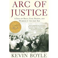Arc of Justice: A Saga of Race, Civil Rights, and Murder in the Jazz Age book cover