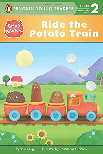 Ride the Potato Train (Small Potatoes)
