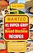 Wanted! 31 Super-Easy Bread Machine Recipes: Pick MAGIC Cookbook in Your Pocket Right Now! (Bread Machine Cookbook, Gluten Free Bread Machines, Whole Wheat Bread Recipe) [Wanted Cooking #7]