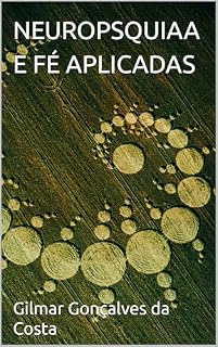 Livro NEUROPSQUIAA E FÉ APLICADAS