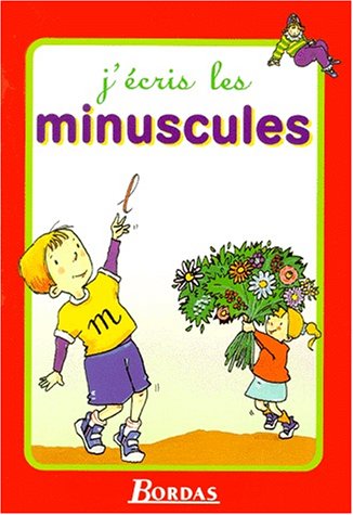 J ECRIS LES MINUSCULES NP    (Ancienne Edition)