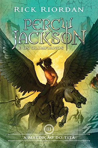 A Maldição do Titã - Volume 3. Série Percy Jackson e os Olimpianos PDF ...