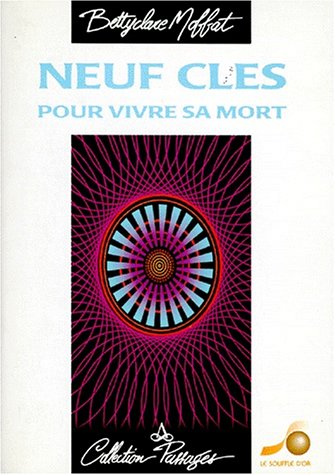 Neuf clÃ©s pour vivre sa mort by (Mass Market Paperback)