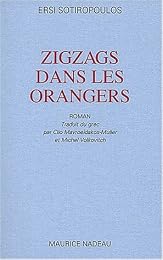 Zigzags dans les orangers