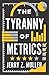 The Tyranny of Metrics
