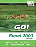 GO Series: Microsoft Excel 2003 Volume 2 by
