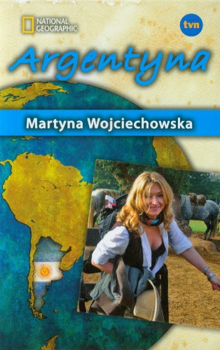 Argentyna. Kobieta na krancu swiata (polish)
