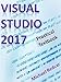 VISUAL STUDIO 2017: Practical Textbook