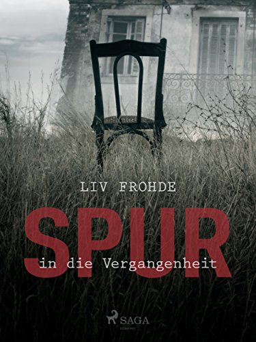 Amazoncom Spur In Die Vergangenheit German Edition Ebook - 