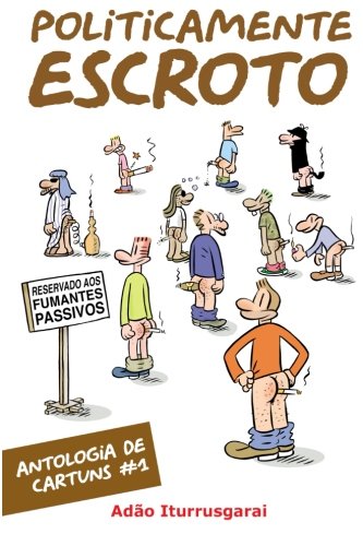 Livro Politicamente Escroto